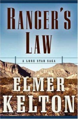 Ranger's Law: A Lone Star Saga 076531519X Book Cover