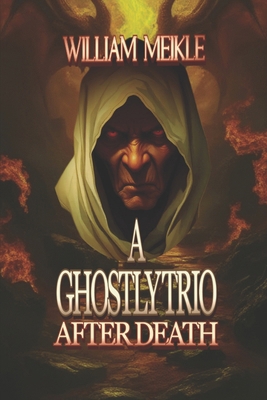 A Ghostly Trio: Three Ghost Stories 1073756947 Book Cover