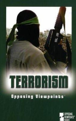Terrorism: Opposing Viewpoints 0737722479 Book Cover