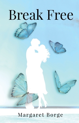 Break Free 163832252X Book Cover