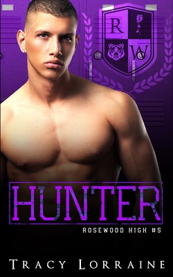 HUNTER: A Dark High School Bully Romance Book Cover