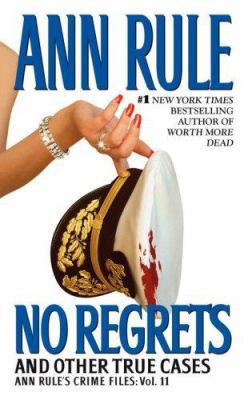 No Regrets: And Other True Cases B002AS5X4S Book Cover