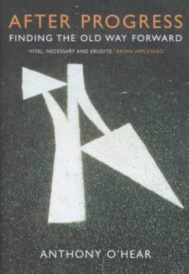 After Progress: Why We Should Change Our Thinking B001RQ0ABA Book Cover