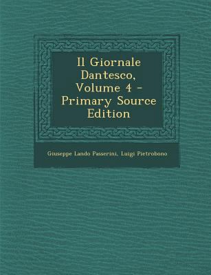 Il Giornale Dantesco, Volume 4 [Italian] 1287442099 Book Cover