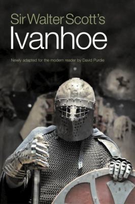 Sir Walter Scott's Ivanhoe: Newly Adapted for t... 1908373261 Book Cover