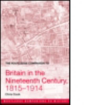 The Routledge Companion to Britain in the Ninet... 0415359708 Book Cover