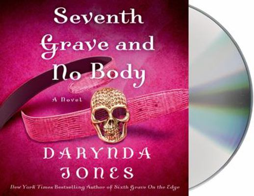 Seventh Grave and No Body 1427244375 Book Cover