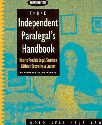 The Independent Paralegal's Handbook: How to Pr... 087337343X Book Cover