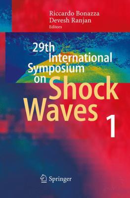 29th International Symposium on Shock Waves 1: ... 3319358200 Book Cover