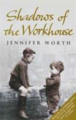 Shadows of the Workhouse 1407228056 Book Cover