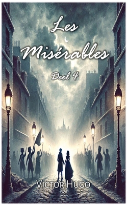 Les Misérables: Deel 4 [Dutch] B0DXCHS6QC Book Cover