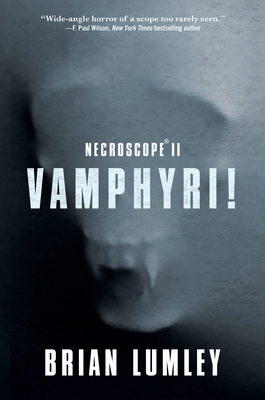 Necroscope II: Vamphyri! 1250863554 Book Cover