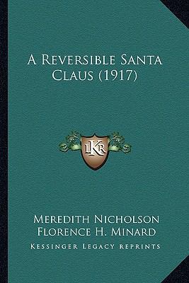 A Reversible Santa Claus (1917) 1164164996 Book Cover