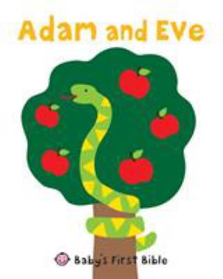 Adam and Eve: Baby's First Bible 0312514549 Book Cover