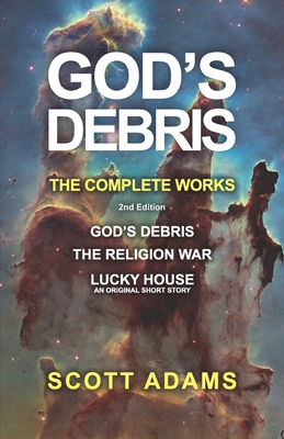 God's Debris: The Complete Works B0D4F6WQPD Book Cover