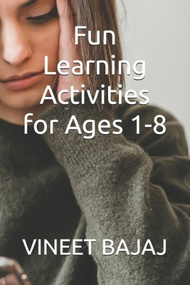 Fun Learning Activities for Ages 1-8            Book Cover