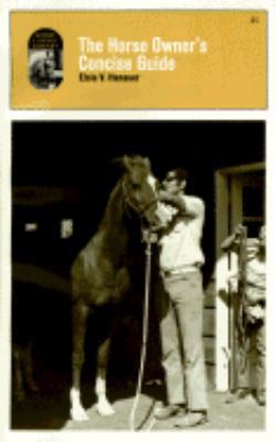 Horse Owner's Concise Guide 0879801921 Book Cover