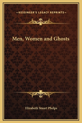 Men, Women and Ghosts 1169292283 Book Cover