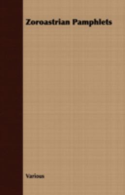 Zoroastrian Pamphlets 1408697610 Book Cover