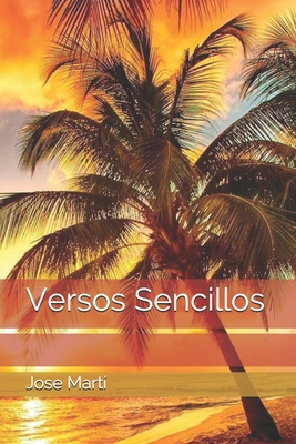 Versos Sencillos [Spanish] B087RGBTL8 Book Cover