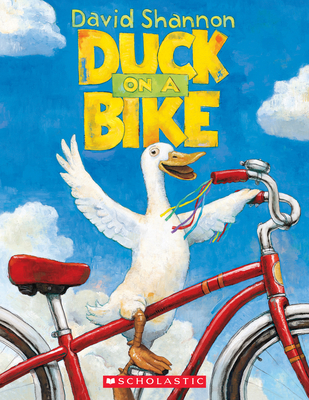 Duck on a Bike 1338744909 Book Cover