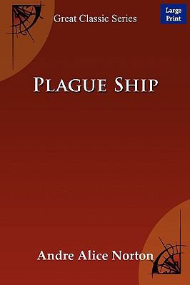 Plague Ship [Large Print] 8184566832 Book Cover