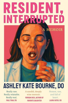 Resident, Interrupted B0FR3Q64NT Book Cover