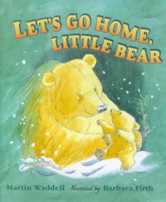 Let's Go Home, Little Bear 0744567203 Book Cover