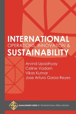 International Operations, Innovation and Sustai... 1910781428 Book Cover