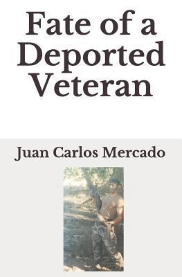 Fate of a Deported Veteran 1794454233 Book Cover