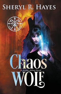 Chaos Wolf: A Jordan Abbey Novel 1948480018 Book Cover