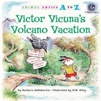 Victor Vicuna's Volcano Vacation 1575653869 Book Cover