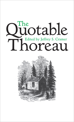 The Quotable Thoreau 0691139970 Book Cover