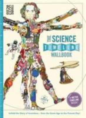 The Science Timeline Wallbook (What on Earth Wa... 0995482012 Book Cover