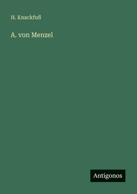 A. von Menzel [German] 3563932220 Book Cover