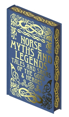 Norse Myths and Legends: Tales and Sagas of the... 1398844403 Book Cover