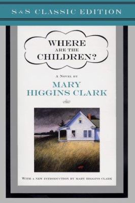 Where Are the Children? 0684863561 Book Cover