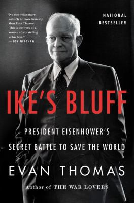 Ike's Bluff: President Eisenhower's Secret Batt... [Large Print] 0316224162 Book Cover
