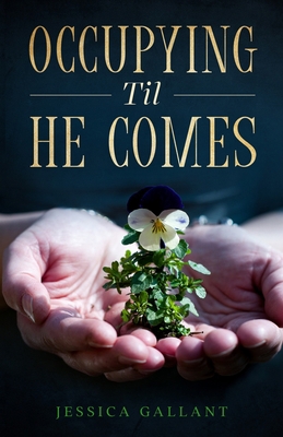 Occupying Til He Comes B086KZ899R Book Cover
