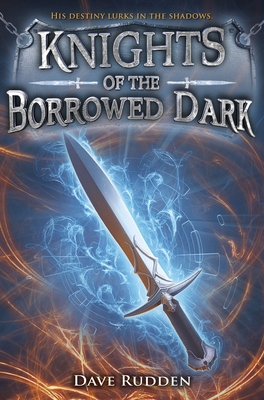 Knights of the Borrowed Dark 0553523007 Book Cover