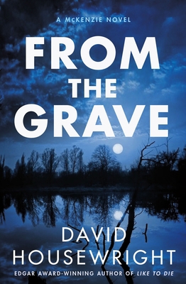 From the Grave: A McKenzie Novel 1250212170 Book Cover