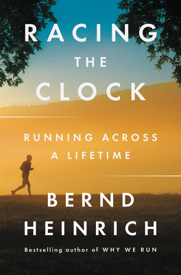 Racing the Clock: Running Across a Lifetime 0062973282 Book Cover