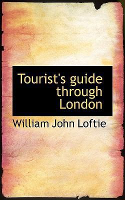 Tourist's Guide Through London 0554543982 Book Cover