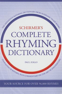 Schirmer's Complete Rhyming Dictionary 0825673496 Book Cover