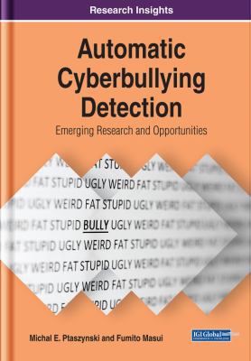 Automatic Cyberbullying Detection: Emerging Res... 1522552499 Book Cover