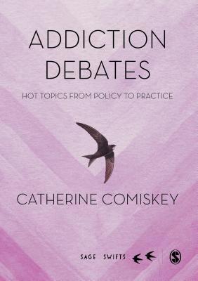 Addiction Debates: Hot Topics from Policy to Pr... 1526495767 Book Cover