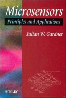 Microsensors: Principles and Applications 0471941352 Book Cover