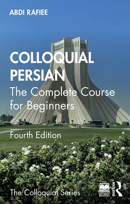 Colloquial Persian: The Complete Course for Beg... 1032553405 Book Cover