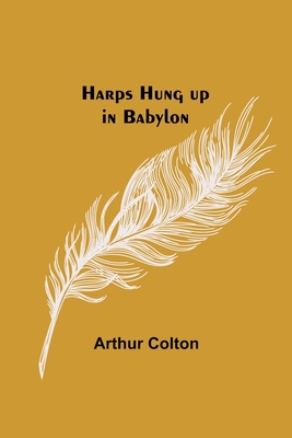 Harps Hung up in Babylon 9356315892 Book Cover