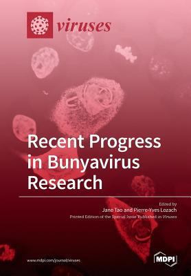 Recent Progress in Bunyavirus Research 3038423920 Book Cover